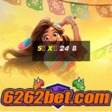 sổ xố 24 8