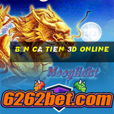 bắn cá tiên 3d online