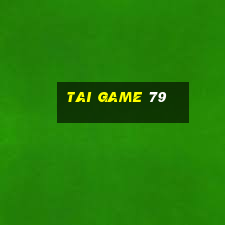 tai game 79