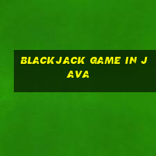 blackjack game in java