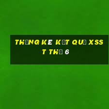 THỐNG KÊ KẾT QUẢ XSST Thứ 6