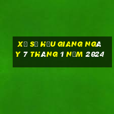 xổ số hậu giang ngày 7 tháng 1 năm 2024