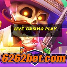 live casino play