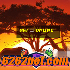 ghi đề online