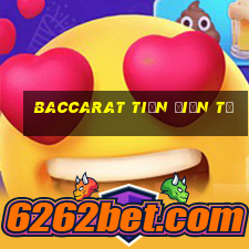 baccarat tiền điện tử