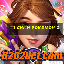 đại chiến pokemon 2