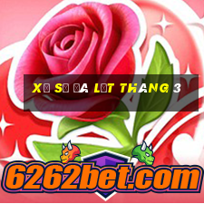 xổ số đà lạt tháng 3