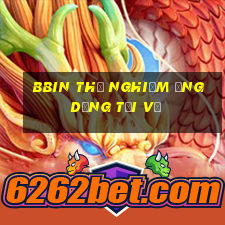 bbin Thử nghiệm Ứng dụng Tải về