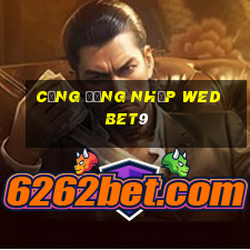 Cổng đăng nhập wed bet9