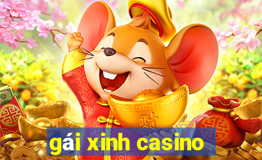 gái xinh casino