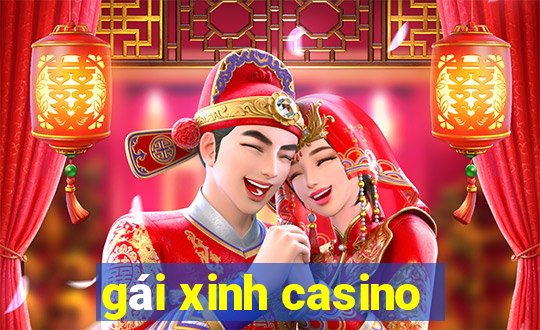 gái xinh casino