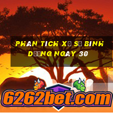 Phân tích Xổ Số bình dương ngày 30