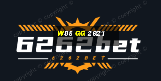 w88 gg 2021