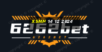 xsmn 14 12 2024