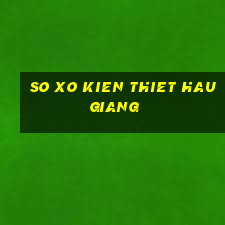 so xo kien thiet hau giang