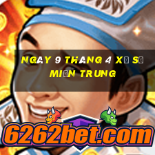 ngày 9 tháng 4 xổ số miền trung