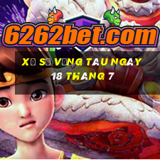 xổ số vũng tàu ngày 18 tháng 7