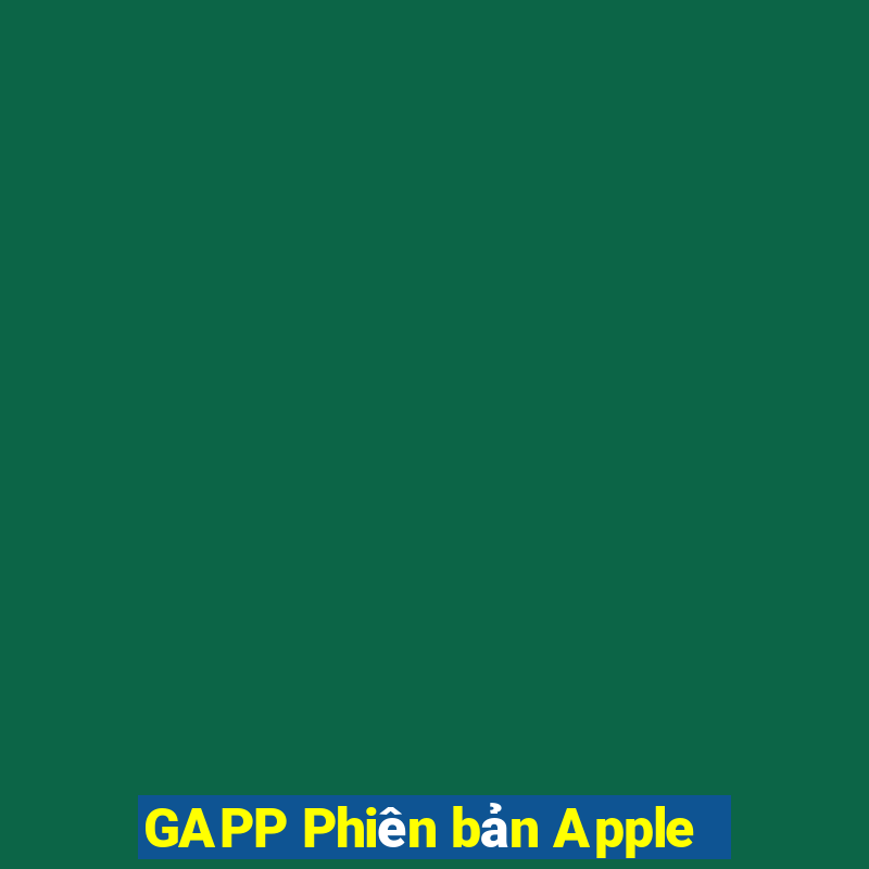 GAPP Phiên bản Apple