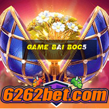 Game Bài Boc5