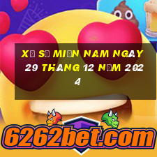 xổ số miền nam ngày 29 tháng 12 năm 2024