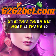 xổ số thừa thiên huế ngày 18 tháng 10