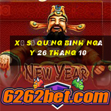 xổ số quảng bình ngày 26 tháng 10