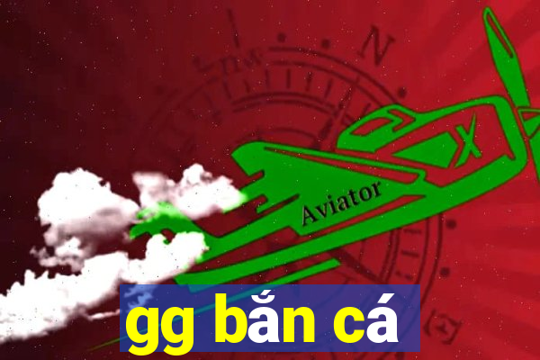 gg bắn cá