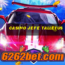 casino jefe talletus