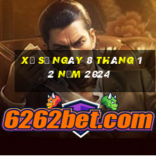 xổ số ngày 8 tháng 12 năm 2024