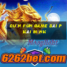 Cuốn Fun Game Bài Phái Mạnh