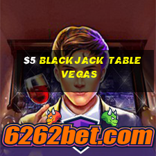 $5 blackjack table vegas