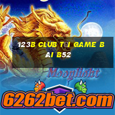 123B Club Tại Game Bài B52