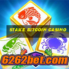 stake bitcoin casino