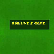 Rubilive E Game