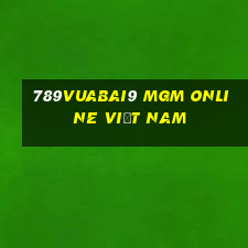 789Vuabai9 MGm Online Việt nam