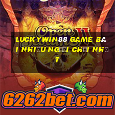 Luckywin88 Game Bài Nhiều Người Chơi Nhất