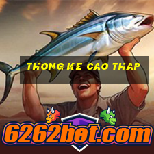 thong ke cao thap