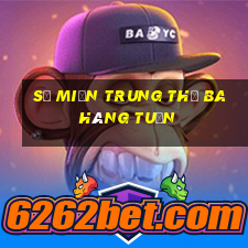 số miền trung thứ ba hàng tuần