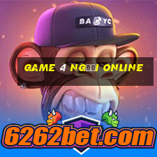 game 4 người online