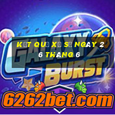 kết quả xổ số ngày 26 tháng 6