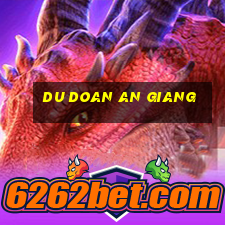 du doan an giang