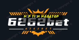 Nạp Tiền Nagatop