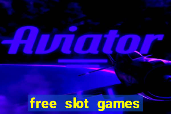 free slot games for fun