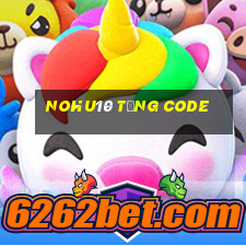 Nohu10 Tặng Code