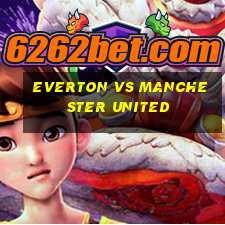 everton vs manchester united