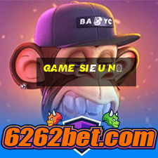 game siêu nổ