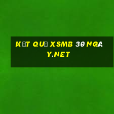 kết quả xsmb 30 ngày.net