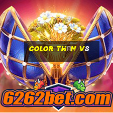 Color Thần v8