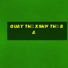 Quay thử XSHN thứ Ba