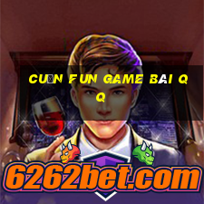 Cuốn Fun Game Bài Qq